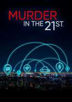 Murder in the 21st