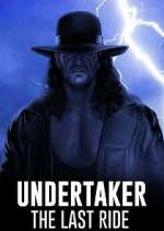 Undertaker: The Last Ride