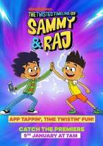 The Twisted Timeline of Sammy & Raj