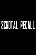 Scrotal Recall