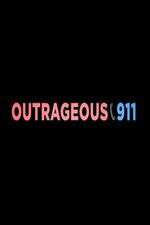 Outrageous 911