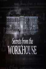 Secrets from the Workhouse