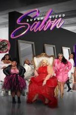 S1 E7 Super Sized Salon Season 1 Episode 7