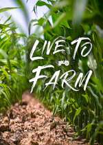 Live to Farm