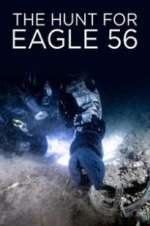 The Hunt for Eagle 56