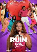 S1 E1 How to Ruin Love Season 1 Episode 1