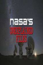 S1 E1 NASA's Unexplained Files Season 1 Episode 1