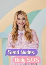 S1 E10 Send Nudes Body SOS Season 1 Episode 10