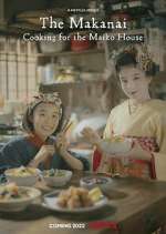 S1 E9 The Makanai: Cooking for the Maiko House Season 1 Episode 9