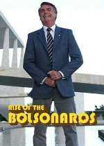 The Boys from Brazil: Rise of the Bolsonaros