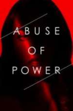 Abuse of Power