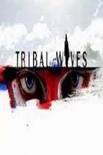 Tribal Wives