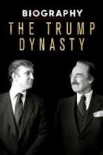 Biography: The Trump Dynasty