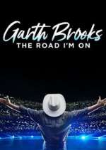 Garth Brooks: The Road I'm On