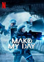 S1 E8 Make My Day Season 1 Episode 8