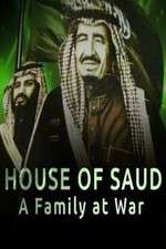 House of Saud: A Family at War