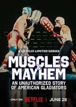 Muscles & Mayhem: An Unauthorized Story of American Gladiators