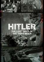 S1 E1 Hitler: The Lost Tapes of the Third Reich Season 1 Episode 1