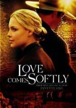 Love Comes Softly