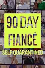 90 Day Fiancé: Self-Quarantined