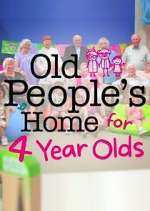 Old People's Home for 4 Year Olds