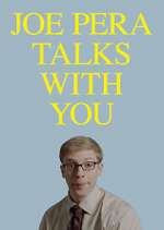 Joe Pera Talks with You