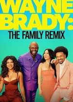 Wayne Brady: The Family Remix