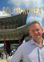 S1 E1 Alexander Armstrong in South Korea Season 1 Episode 1